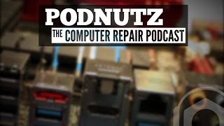 Podnutz - The Computer Repair Podcast #194 - Cayzu Help Desk