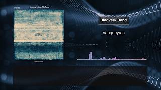 Bladverk Band - Vacqueyras |[ Jazz ]| 2022