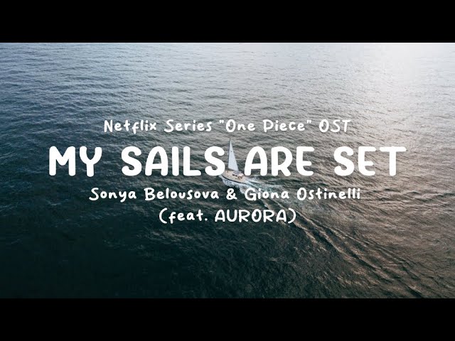 My Sails Are Set (From The Netflix Series ”ONE PIECE”) (Tradução