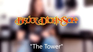 Bruce Dickinson - The Tower Guitar Playthrough