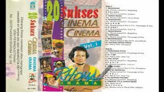 20 SUKSES CINEMA CENAMA VOL 1 RHOMA IRAMA