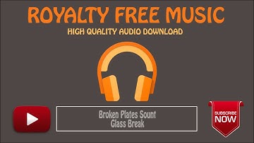 Broken Plates/Glass Sound