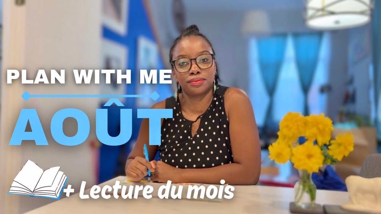 Plan With Me Août☀️Mon Système Simple et Réaliste + Lecture du Mois