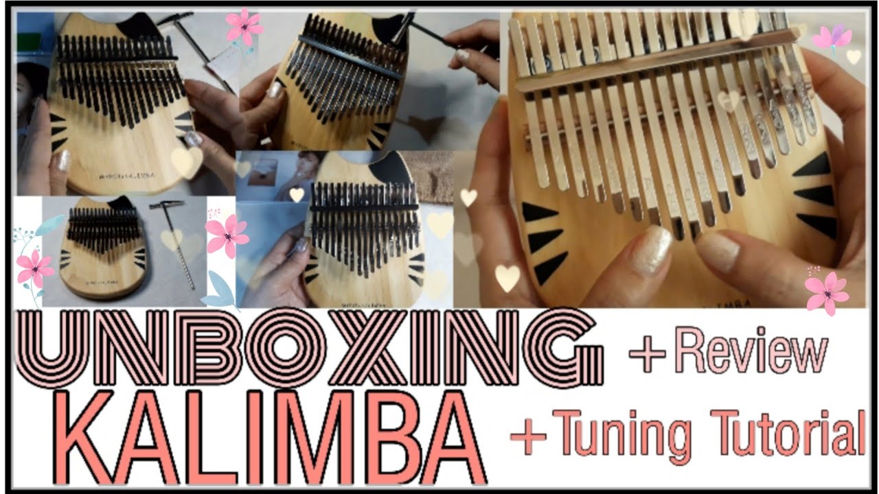 Unboxing KalimbaReview+Tuning Tutorial for BeginnersIts MarLah YouTube