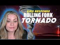 Rolling Fork Mississippi Tornado EMS Response