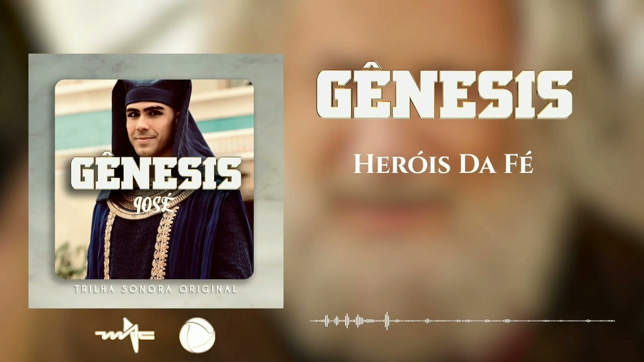 GÊNESIS - Heróis da fé