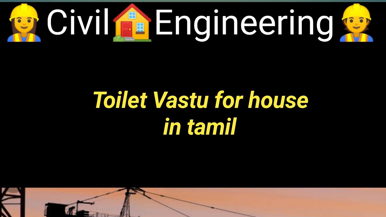 Toilet vastu tamil, house vastu tamil, kuliyalarai vastu , vastu tamil ...
