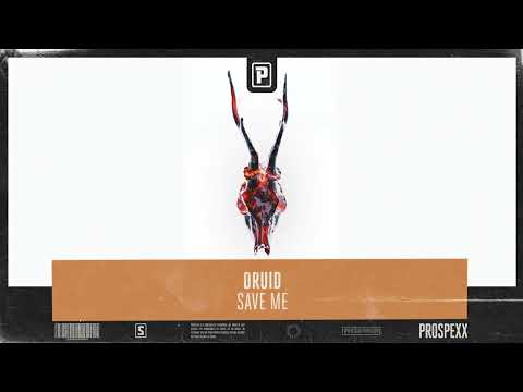Druid - Save Me (Official Audio)
