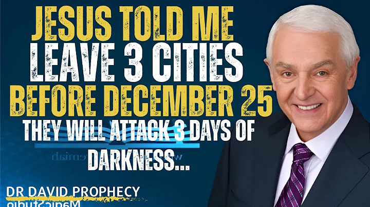Jesus Warned Me in Prayer: 3 Cities Will Be Attacked During 3 Days of Darkness | Dr. David Jeremiah