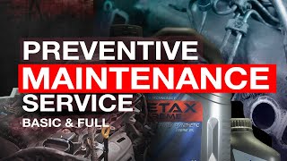 PREVENTIVE MAINTENANCE SERVICE - BASIC&FULL SERVICE