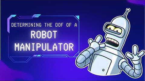 Understanding Robot Movement: Degrees of Freedom Explained