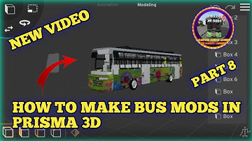 HOW TO MAKE BUS MOD IN PRISMA 3D PART 8 || NEW UPDATE  || @karthikkumargaming
