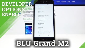 How to Enter Developer Options in BLU Grand M2 – Activate Developer Mode