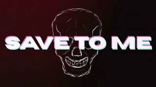 WILDAN - SAVE TO ME (OFFICIAL AUDIO)