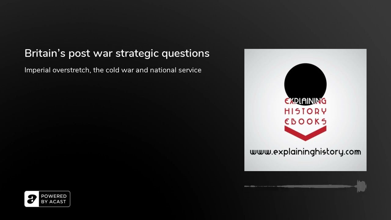 What were Britain's post war strategic questions?