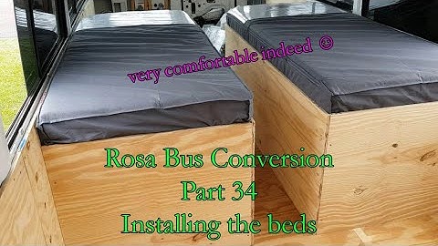 Mitsubishi Rosa Bus Conversion Part 34 Installing the beds