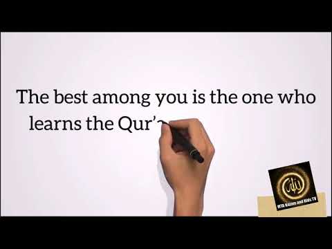 Learning And Teaching Of The Holy Qur’an-Hadith # 6