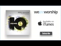 Israel Houghton Say So Israel Houghton Say So