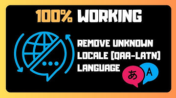 How To EASILY REMOVE Unknown Locale (qaa-latn) Language In Windows 11