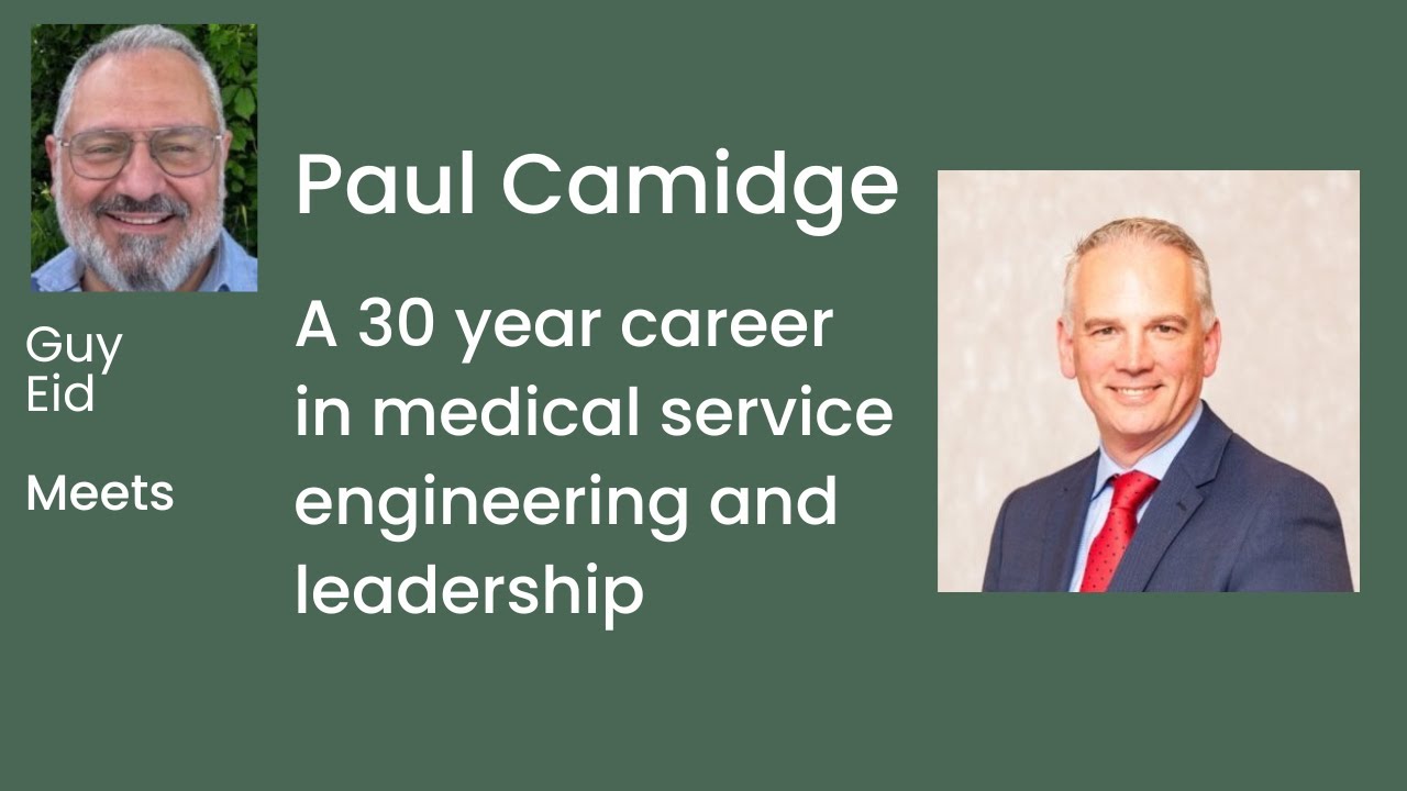 Пол Камидж — 30-летняя карьера в сфере инженерии и руководства медицинскими службами