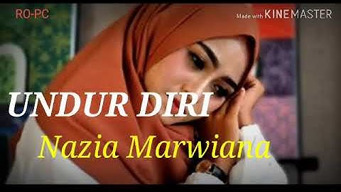 UNDUR DIRI =Nazia Marwiana [ lirik ]