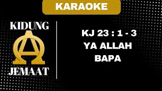 KIDUNG JEMAAT | KJ 23 : 1 - 3 