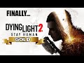 Dying Light 2 FINALLY Went GOLD | Will it be worth it in the end?