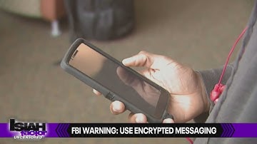 FBI warning: Use encrypted messaging 