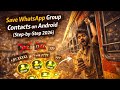 Save WhatsApp Group Contacts on Android (Step-by-Step 2026)