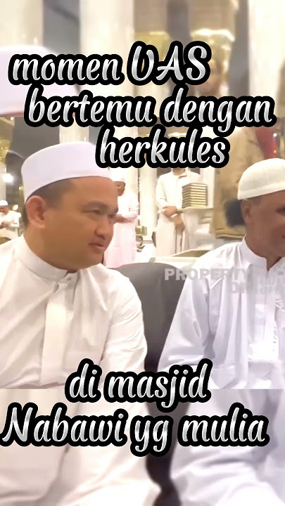 momen UAS bertemu herkules di Masjid Nabawi Madinah | Ustadz Abdul Somad Lc Ma | UAS