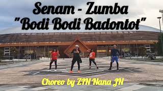 Bodi Bodi Badontot Senam Zumba - Choreo by ZIN Nana JN ft ZIN Vita, ZIN Widya, & Zaza Calisthenics