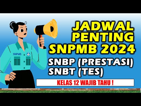Wajib Diketahui ❗ Jadwal Penerimaan Mahasiswa Baru 2024 Jalur Prestasi, Tes, Mandiri (SNBP, SNBT)