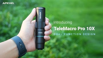 Meet the Apexel TeleMacro Pro 10X – World’s First Dual Telephoto + Macro Lens for Smartphones