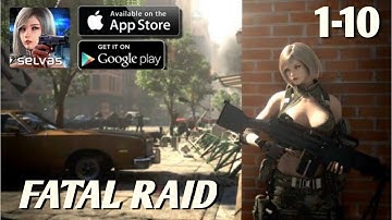 Fatal Raid : Story Mode 1 - 10 Mission Walkthrough