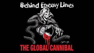 BEHIND ENEMY LINES   the global cannibal full album 2004