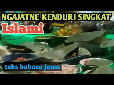 CONTOH UJUB KENDURI ( NGAJATNE KENDURI ) SINGKAT bahasa Jawa Islami di sertai teks