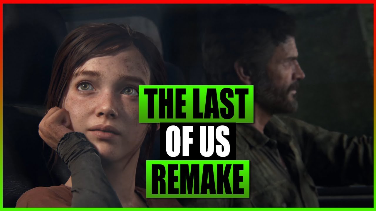 The Last of Us Remake Reveal Trailer (PC, PS5) 