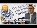 Impacto de las reformas migratorias en EE.UU - Guillermo Nolivos