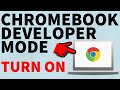 How to turn on chromebook developer mode  put chromebook in dev mode