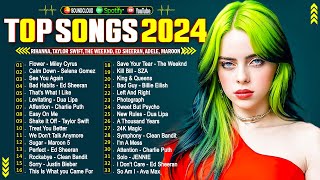 Billie Eilish, Rihanna, Taylor Swift, The Weeknd, Selena Gomez, Justin Bieber, Adele🌹🌹Top Hits 2024