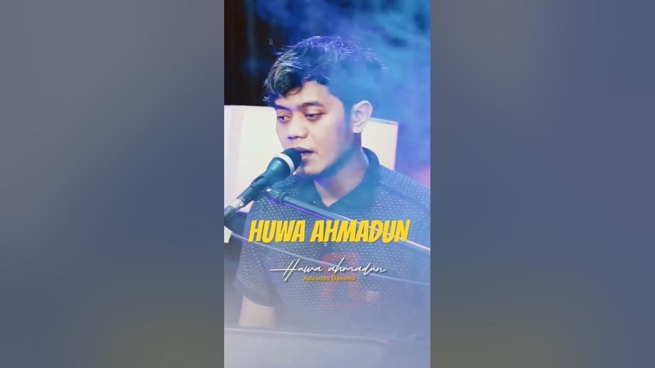 Huwa ahmadun #adzando #shorts #shortvideo Huwa ahmadun #adzando #shorts #shortvideo
