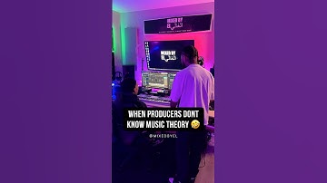 When Producers Don’t Know Music Theory
