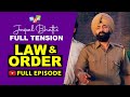 Full Tension - LAW & ORDER (Full Episode) | Jaspal Bhatti Comedy |