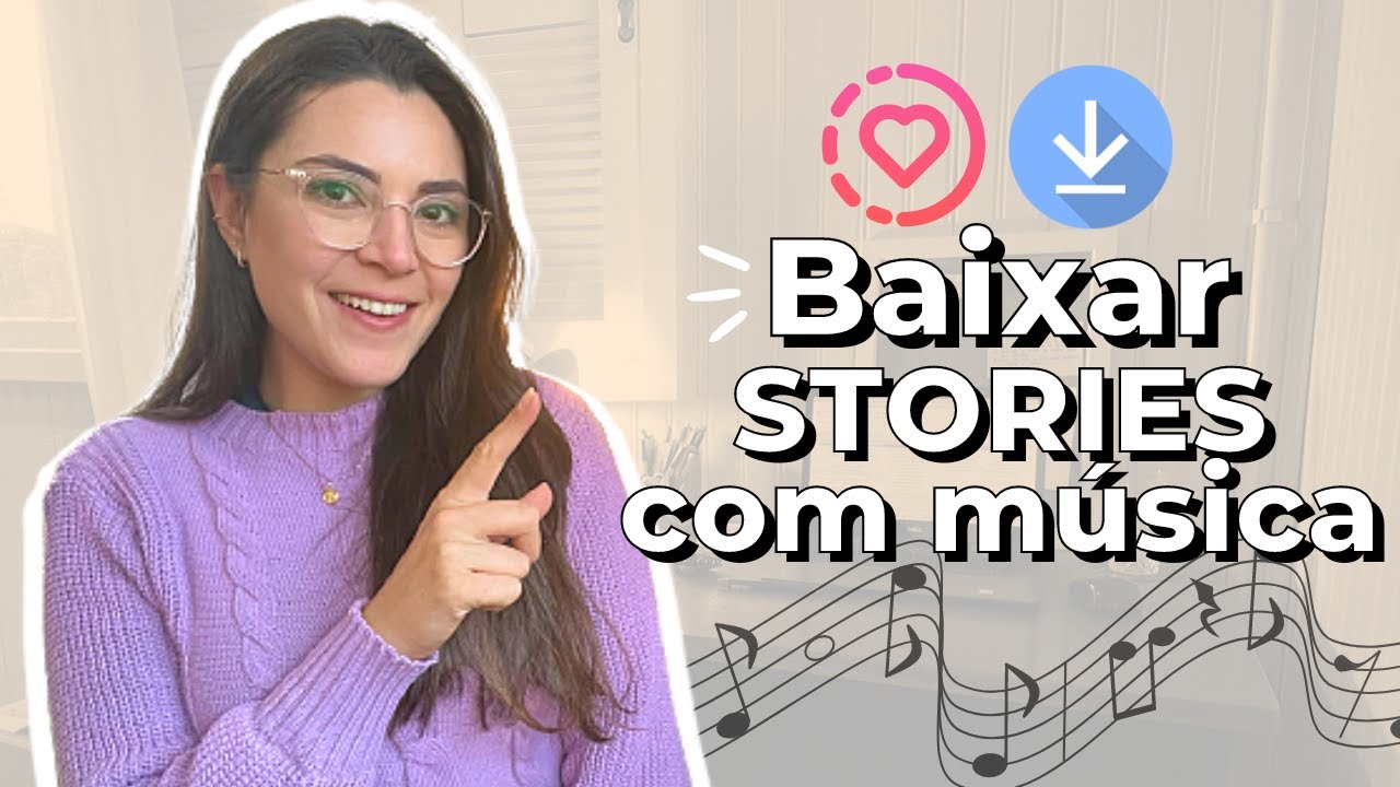 Como BAIXAR STORY do Instagram com MÚSICA - YouTube