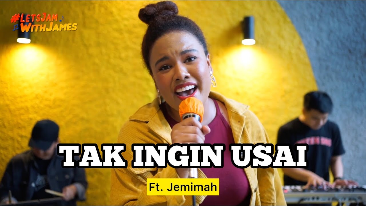 TAK INGIN USAI - Jemimah ft. Fivein 