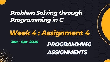 NPTEL Problem Solving Through Programming In C Week 4 Programming Assignments | 2024-Jan