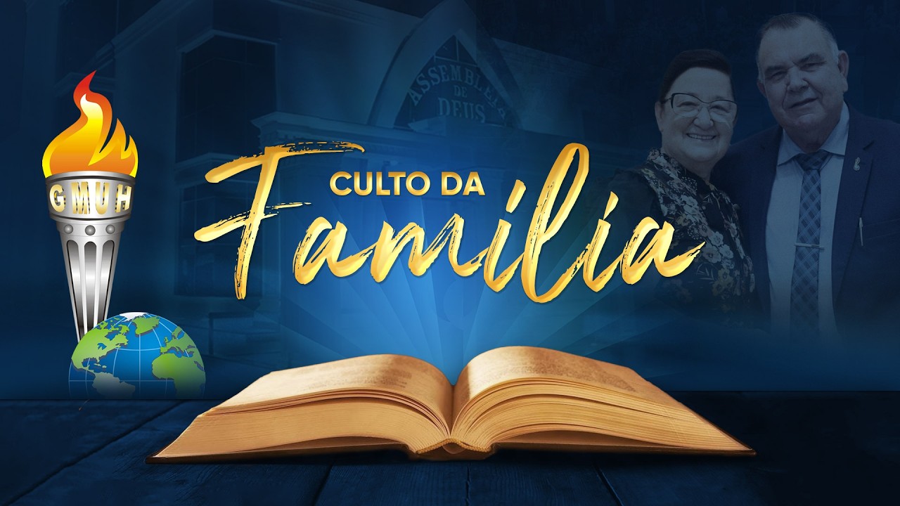 Culto da Família | Gideões