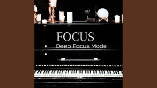 Deep Focus Mode