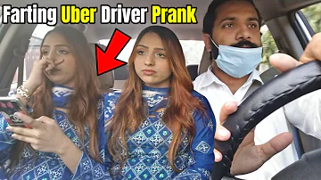 F@rting Uber Driver Prank - Pranks in Pakistan - LahoriFied