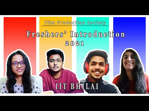 Freshers' 2021 Introduction Video | IIT BHILAI |